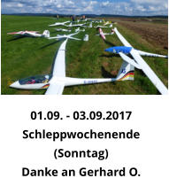01.09. - 03.09.2017 Schleppwochenende  (Sonntag) Danke an Gerhard O.