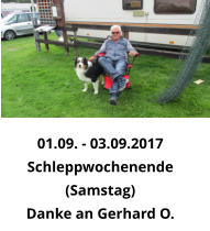 01.09. - 03.09.2017 Schleppwochenende  (Samstag) Danke an Gerhard O.