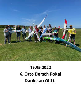 15.05.2022 6. Otto Dersch Pokal Danke an Olli L.